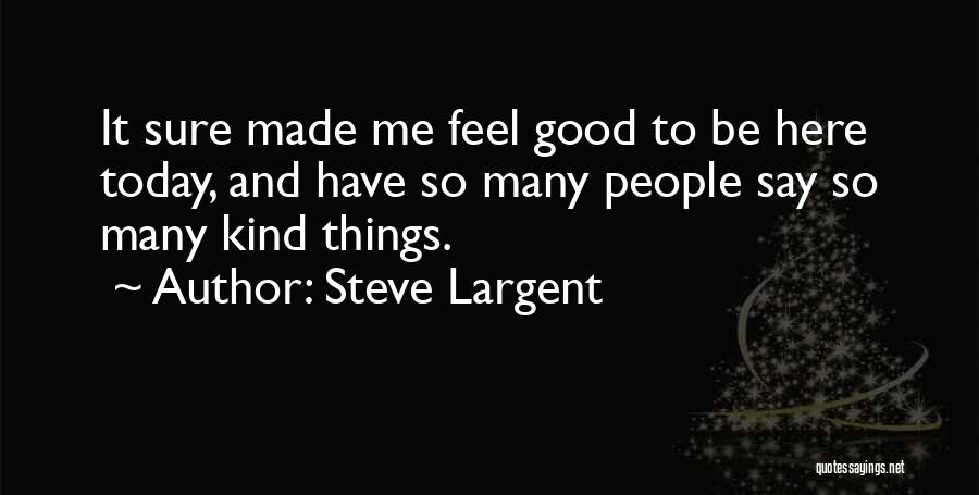 Steve Largent Quotes 1888103