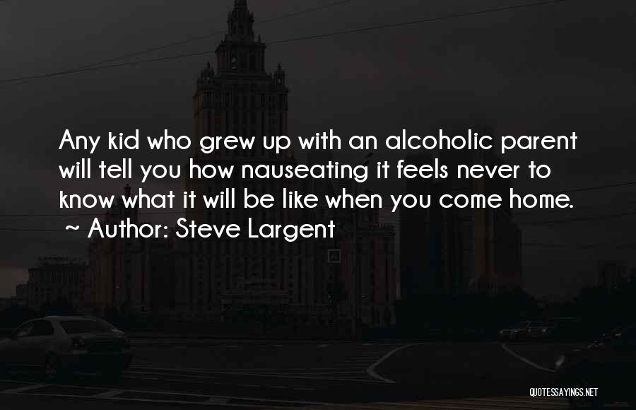 Steve Largent Quotes 2176101