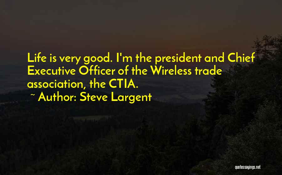Steve Largent Quotes 454054