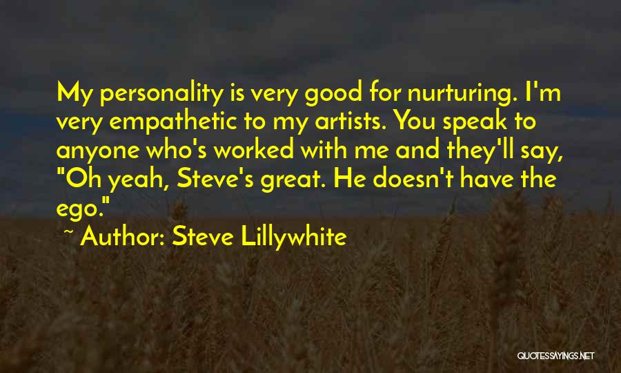 Steve Lillywhite Quotes 477548