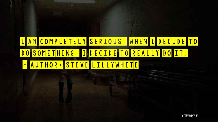 Steve Lillywhite Quotes 976316