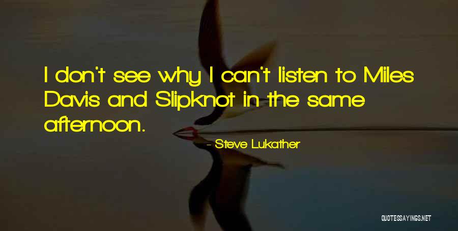 Steve Lukather Quotes 862120