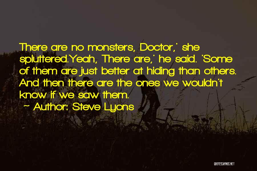 Steve Lyons Quotes 545243