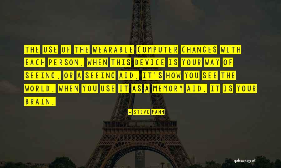 Steve Mann Quotes 296011 Steve Mann Quotes 296011