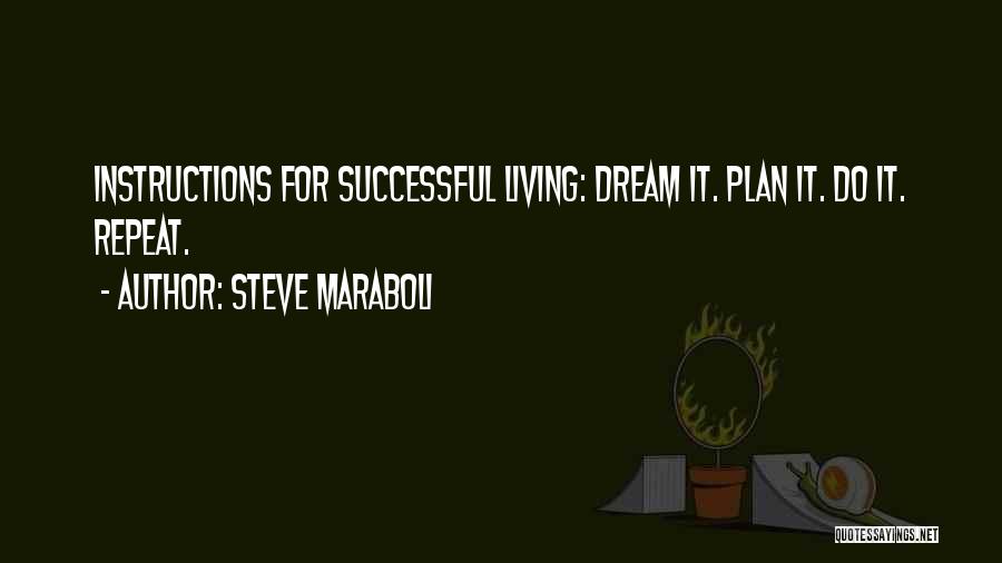 Steve Maraboli Quotes 1236507