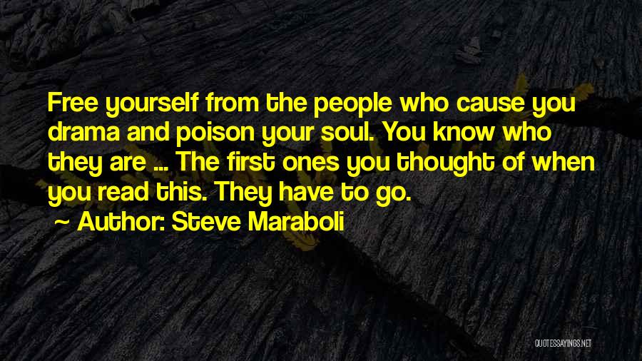 Steve Maraboli Quotes 1749510