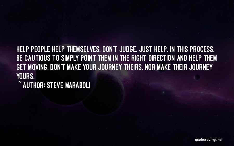 Steve Maraboli Quotes 1896943