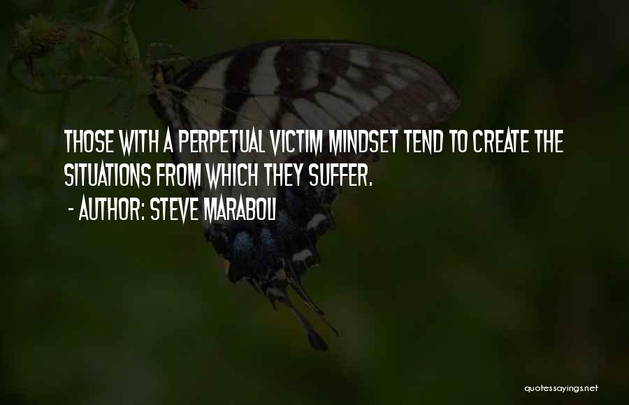 Steve Maraboli Quotes 1961521