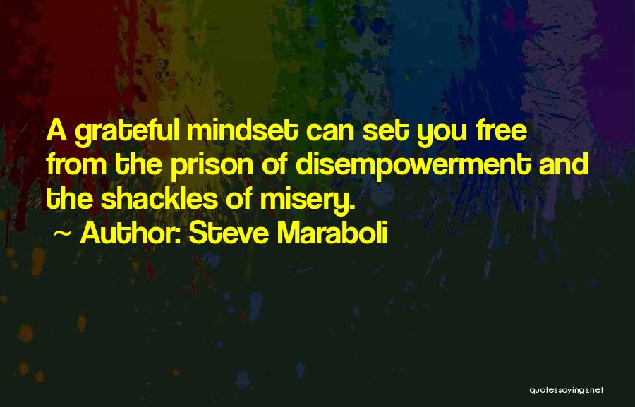 Steve Maraboli Quotes 1996442