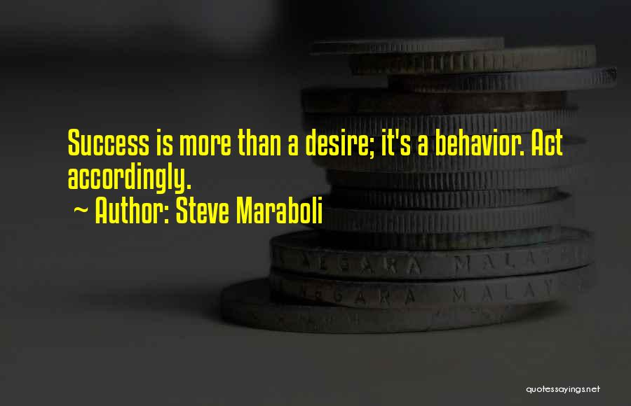 Steve Maraboli Quotes 1999048