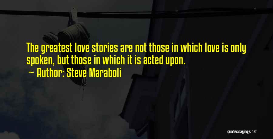 Steve Maraboli Quotes 2036184