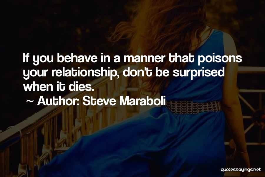 Steve Maraboli Quotes 471795