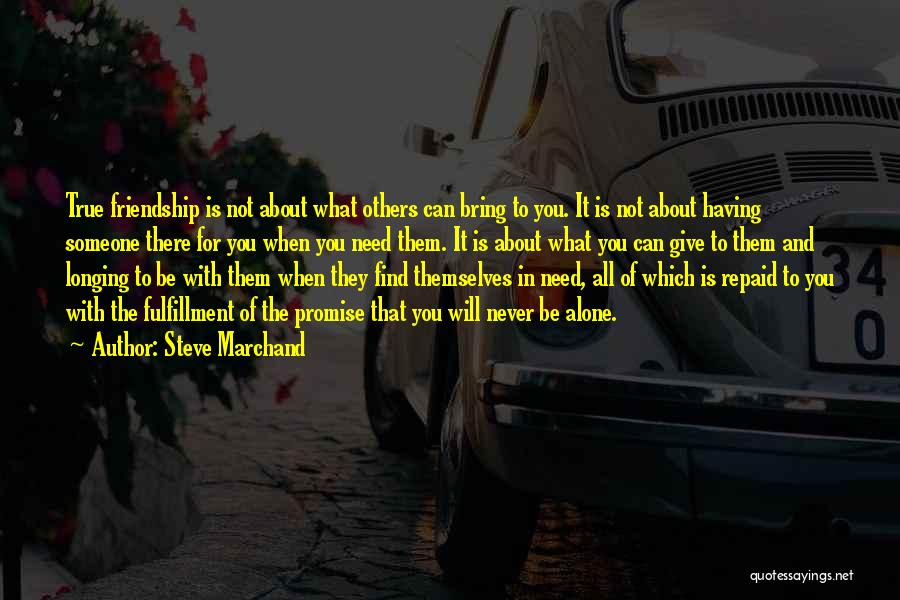 Steve Marchand Quotes 306317