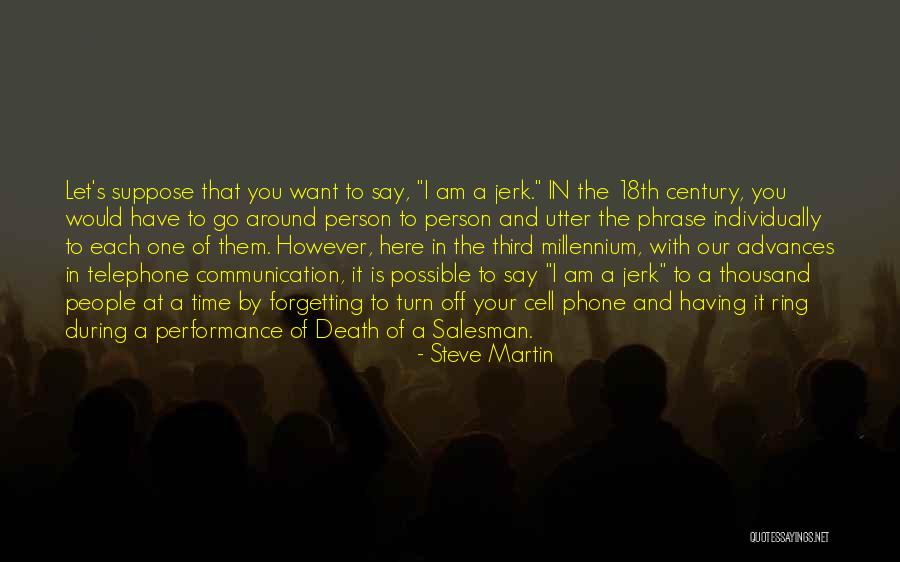 Steve Martin Jerk Quotes By Steve Martin Steve Martin Jerk Quotes By Steve Martin