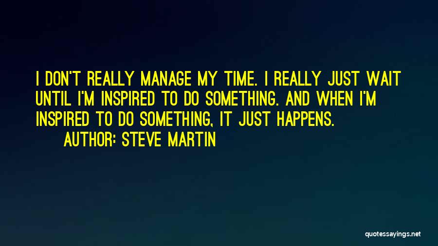 Steve Martin Quotes 1181105