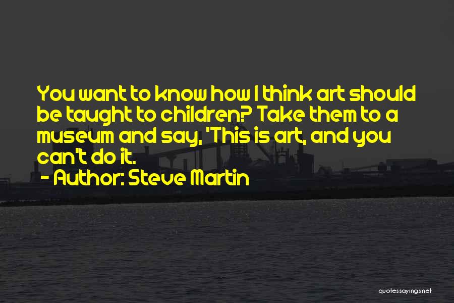 Steve Martin Quotes 1410503