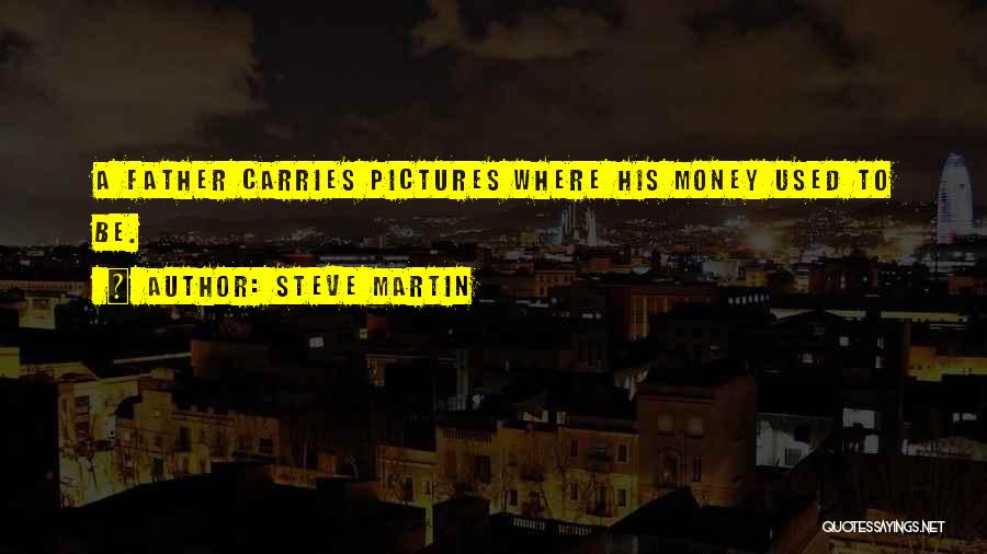 Steve Martin Quotes 1581945