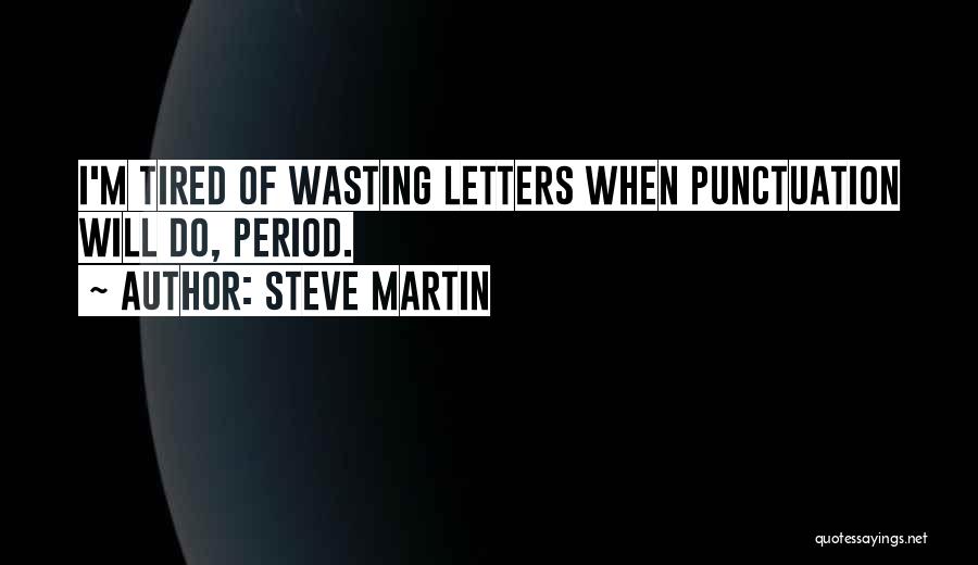 Steve Martin Quotes 1622680