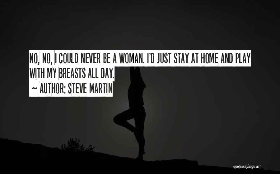 Steve Martin Quotes 1914762