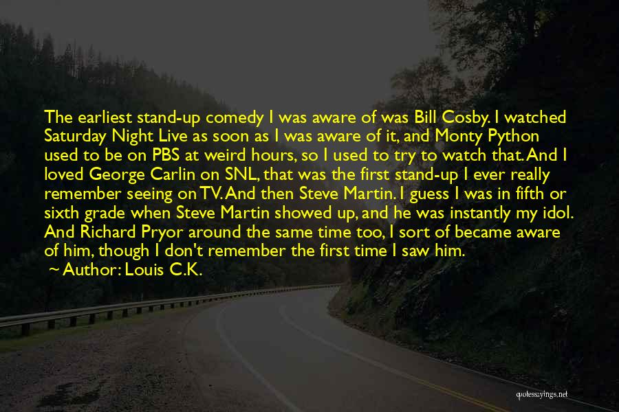 Steve Martin Snl Quotes By Louis C.K.