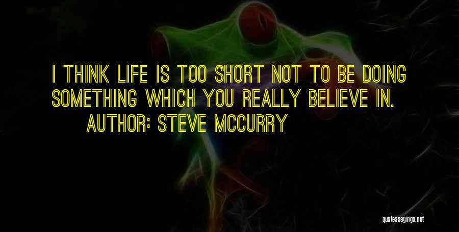 Steve McCurry Quotes 1419047