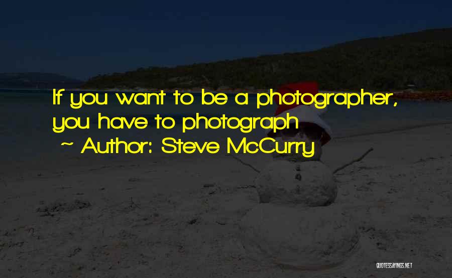 Steve McCurry Quotes 536875