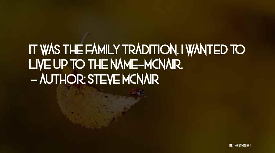 Steve McNair Quotes 246717