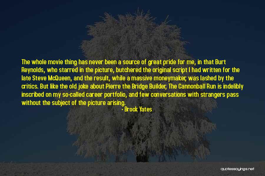 Steve Mcqueen Movie Quotes By Brock Yates Steve Mcqueen Movie Quotes By Brock Yates