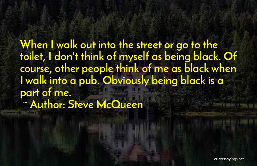 Steve McQueen Quotes 1354857