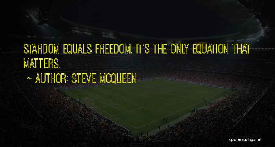 Steve McQueen Quotes 1410063