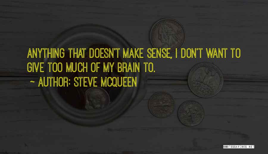 Steve McQueen Quotes 1828395