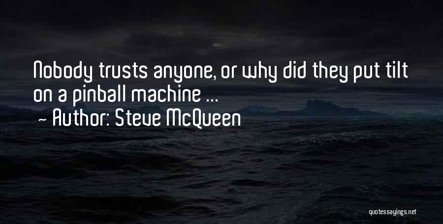 Steve McQueen Quotes 870504