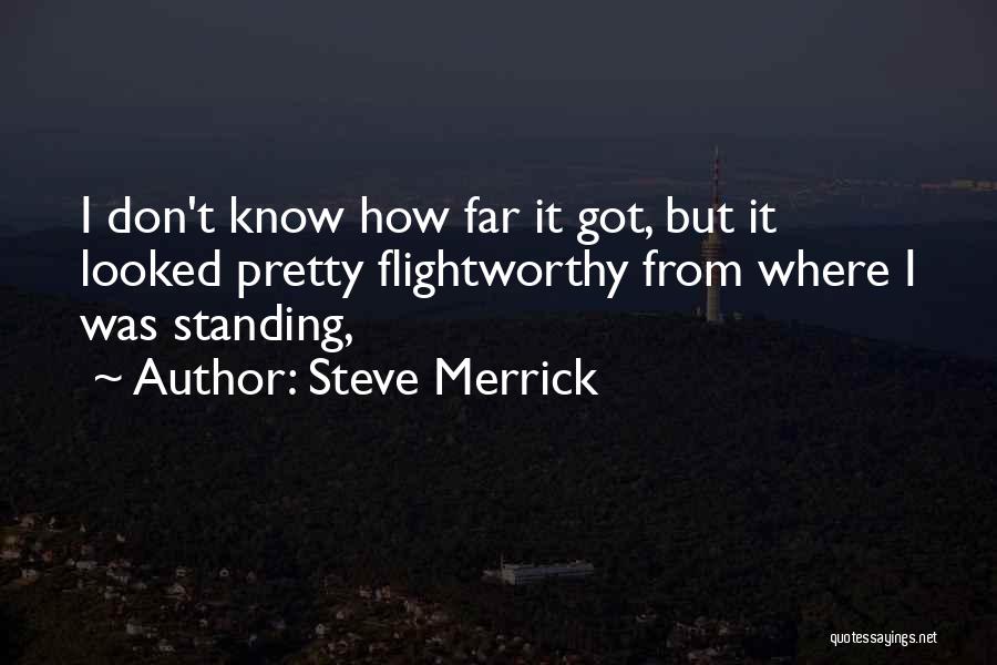 Steve Merrick Quotes 1781916