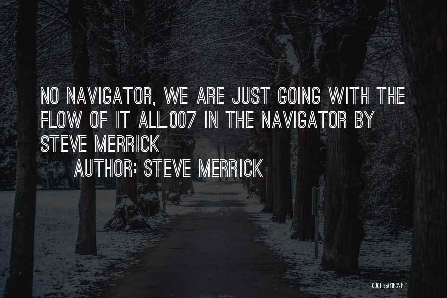 Steve Merrick Quotes 192992