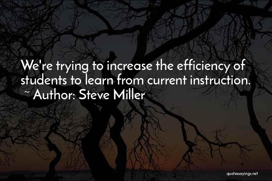 Steve Miller Quotes 116013