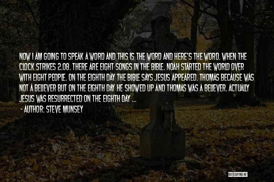 Steve Munsey Quotes 257213