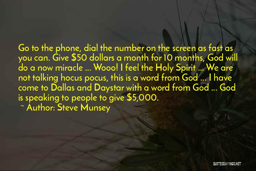 Steve Munsey Quotes 374006