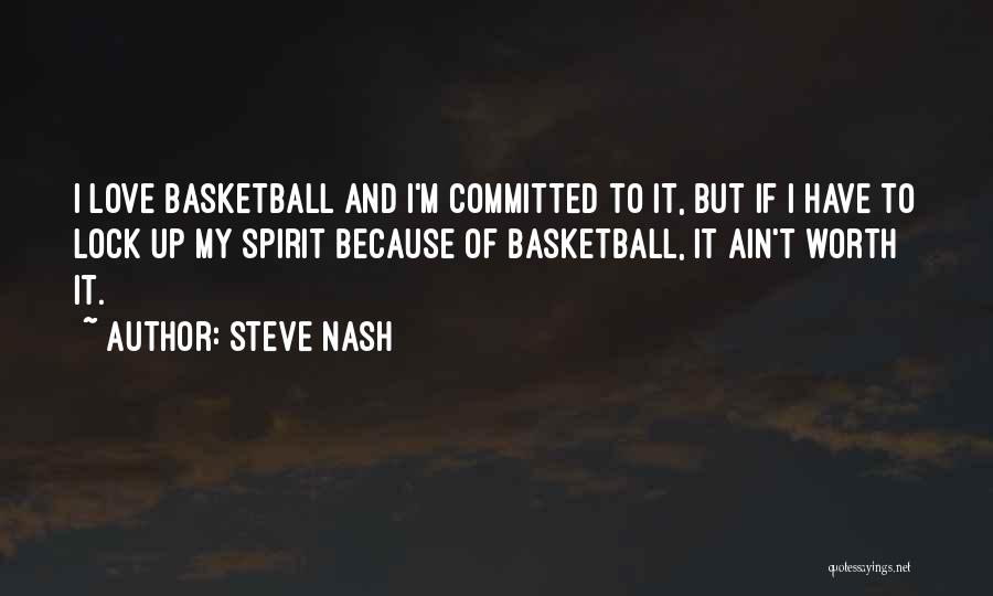 Steve Nash Quotes 1267408