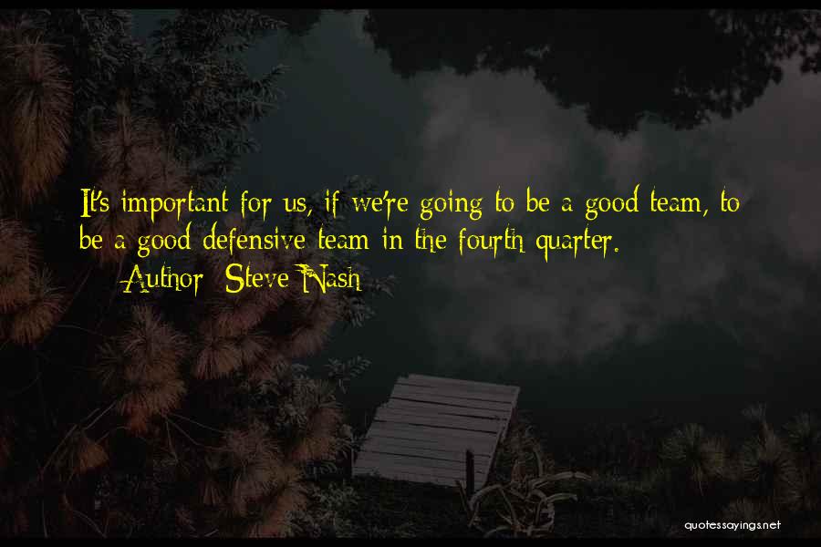 Steve Nash Quotes 1279431
