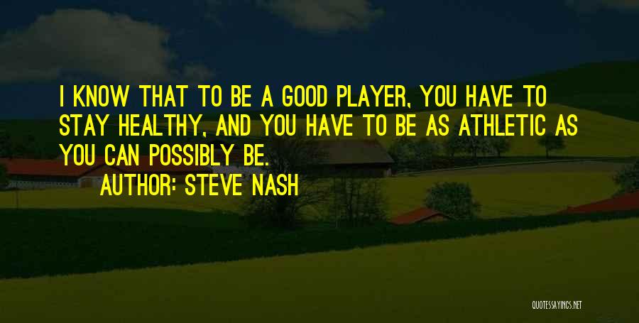 Steve Nash Quotes 1546451