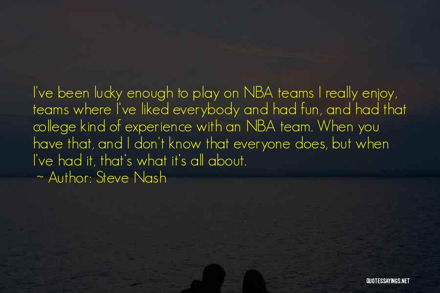 Steve Nash Quotes 1547363