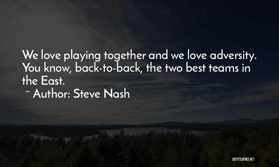 Steve Nash Quotes 1911366