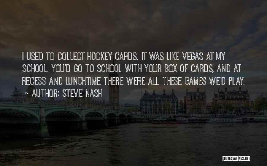 Steve Nash Quotes 2063902