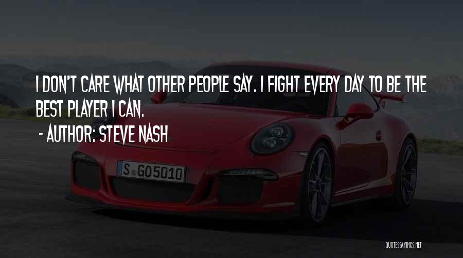 Steve Nash Quotes 2241674