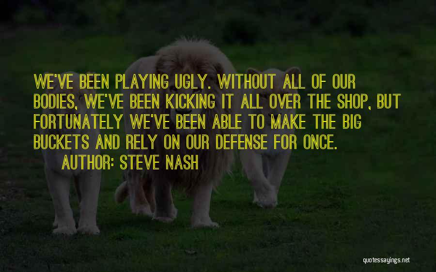 Steve Nash Quotes 350837