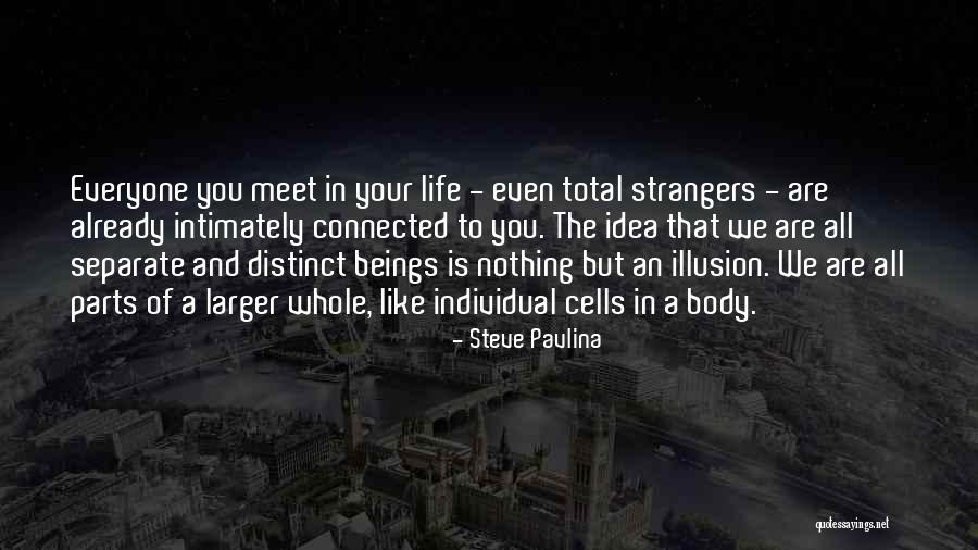 Steve Pavlina Quotes 1216531