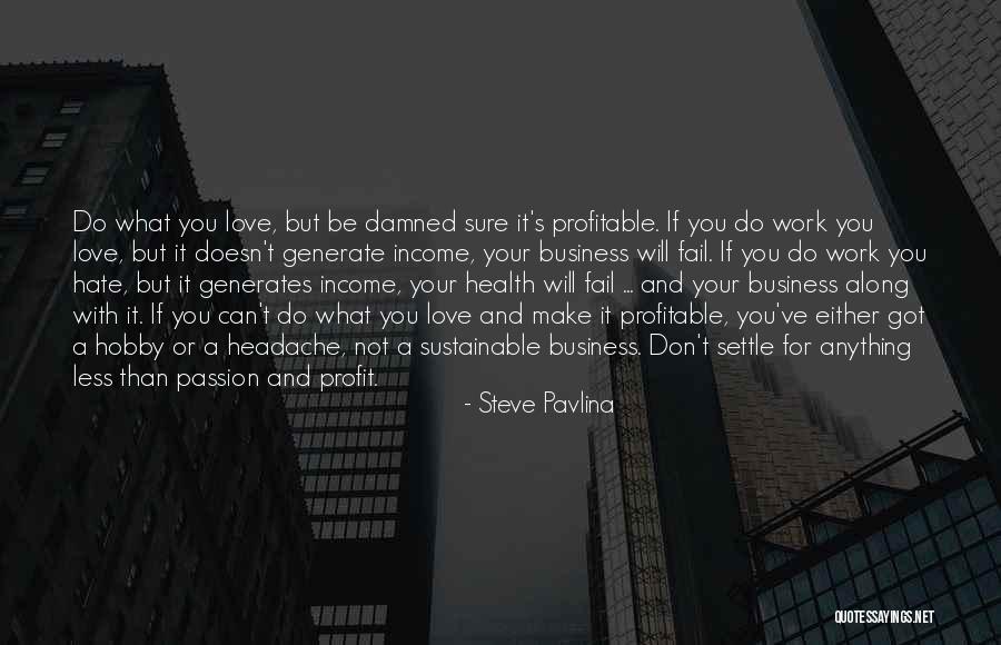 Steve Pavlina Quotes 1233335