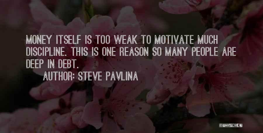 Steve Pavlina Quotes 1586461