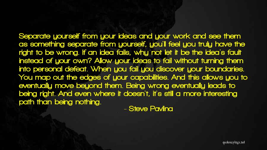 Steve Pavlina Quotes 1666012