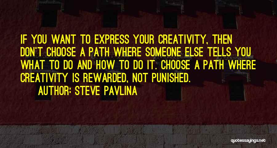 Steve Pavlina Quotes 1874798